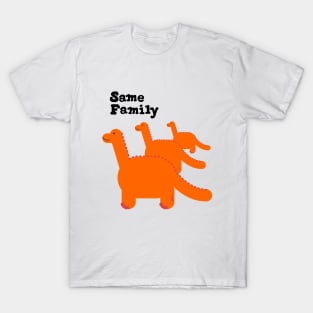 Same Dinosaur Family T-Shirt